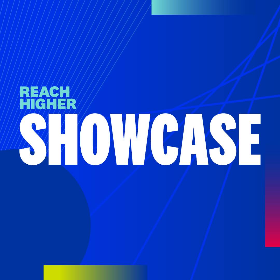 Reach Higher Showcase graphic